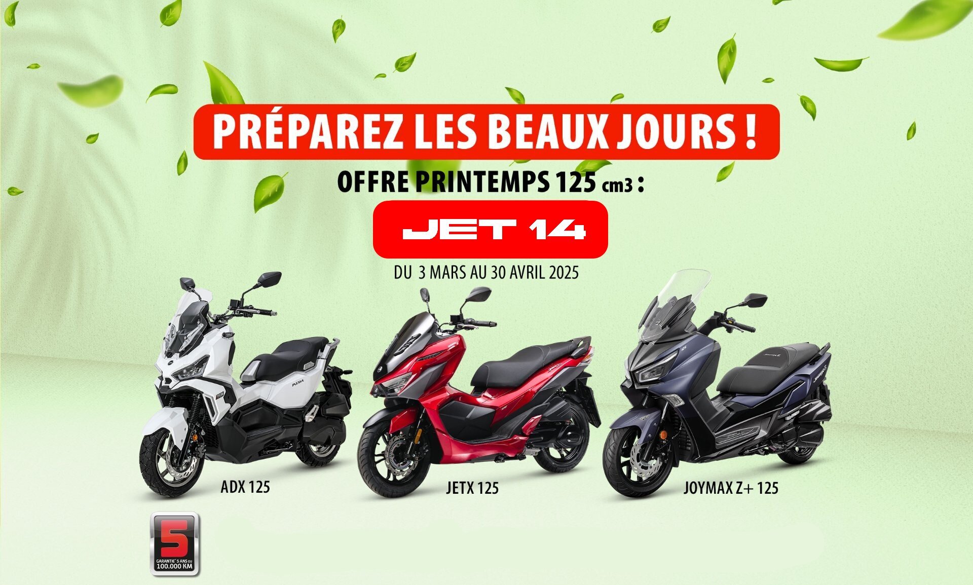 SYM — Préparez les beaux jours · Offre JET 14