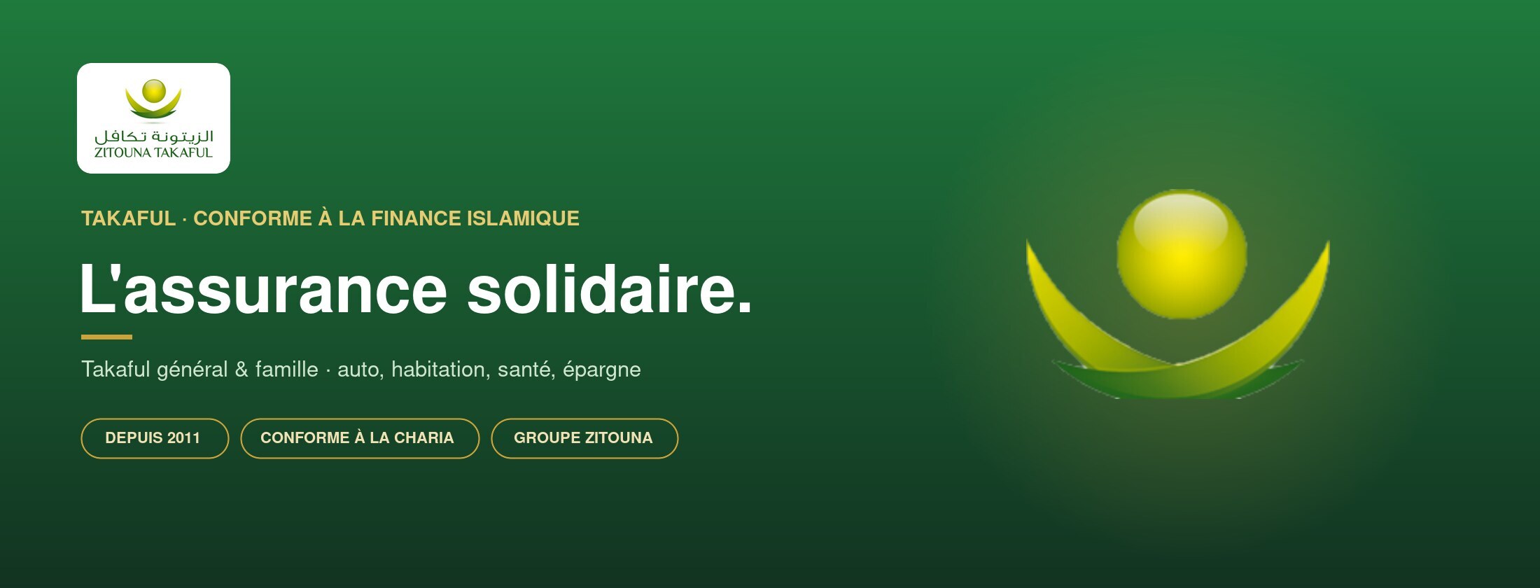 Zitouna Takaful — l'assurance solidaire, conforme à la finance islamique