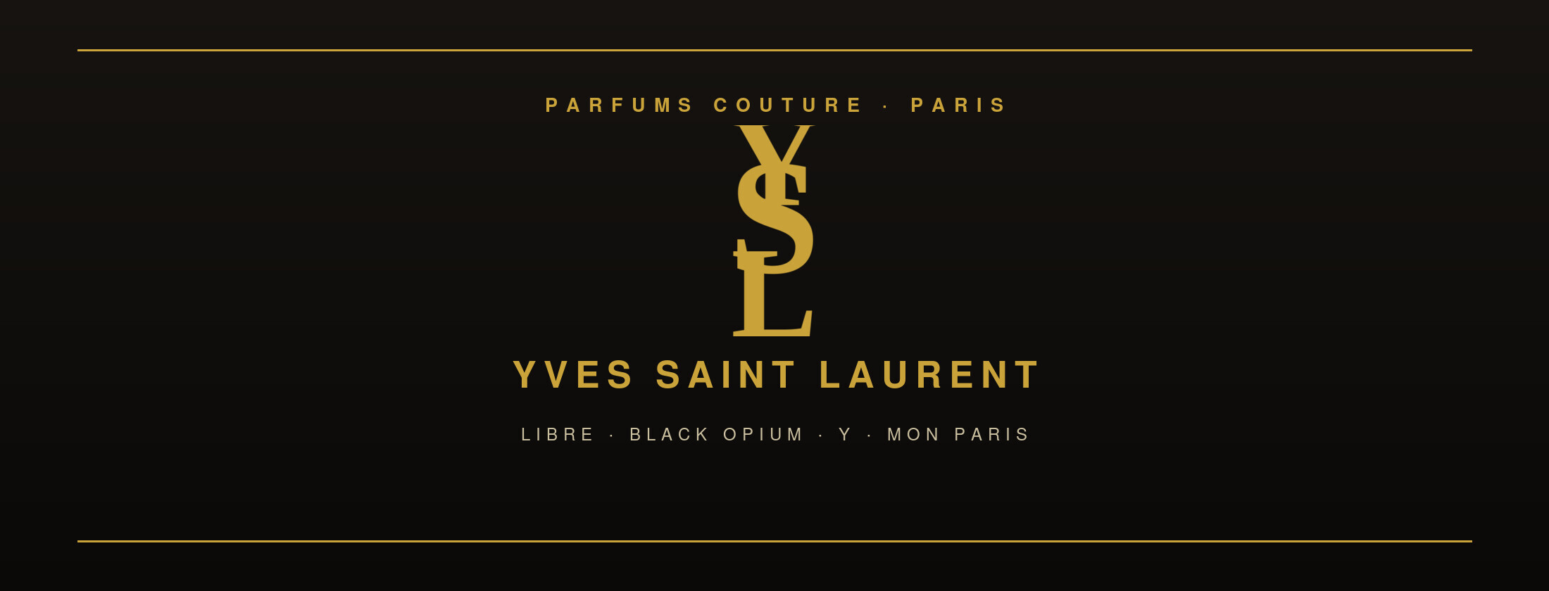 Yves Saint Laurent — parfums couture, l'audace en parfum