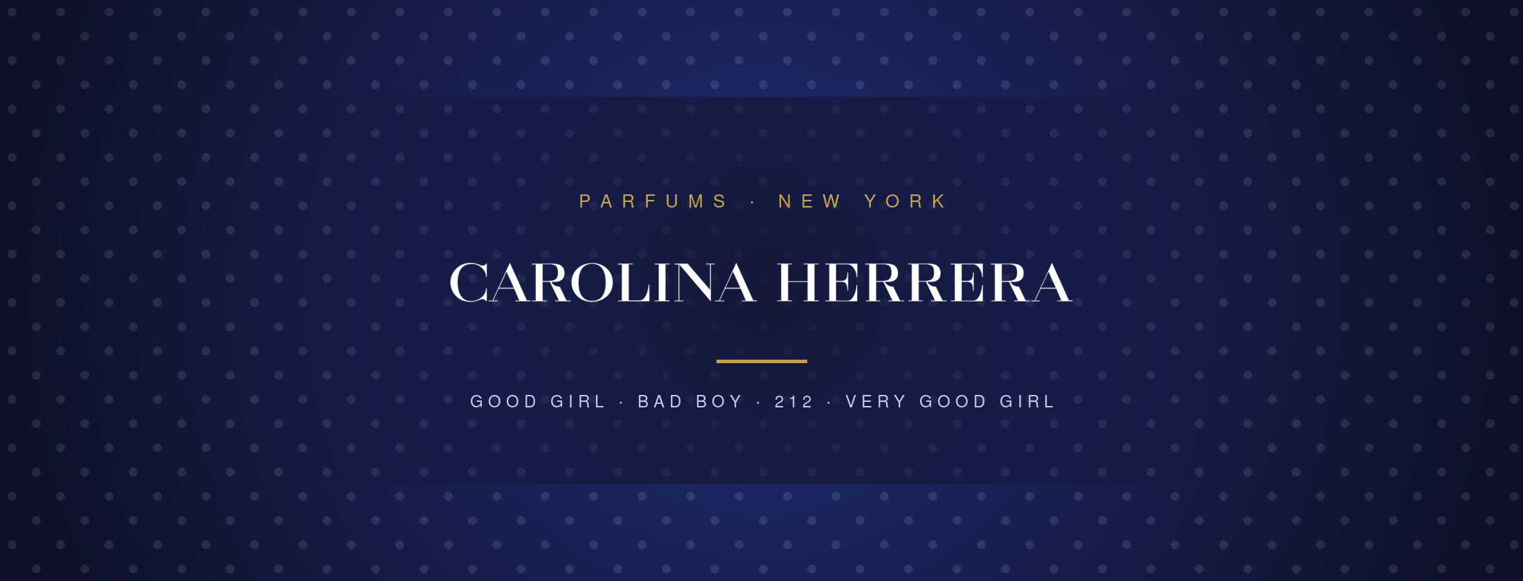 Carolina Herrera — le glamour new-yorkais, parfums couture