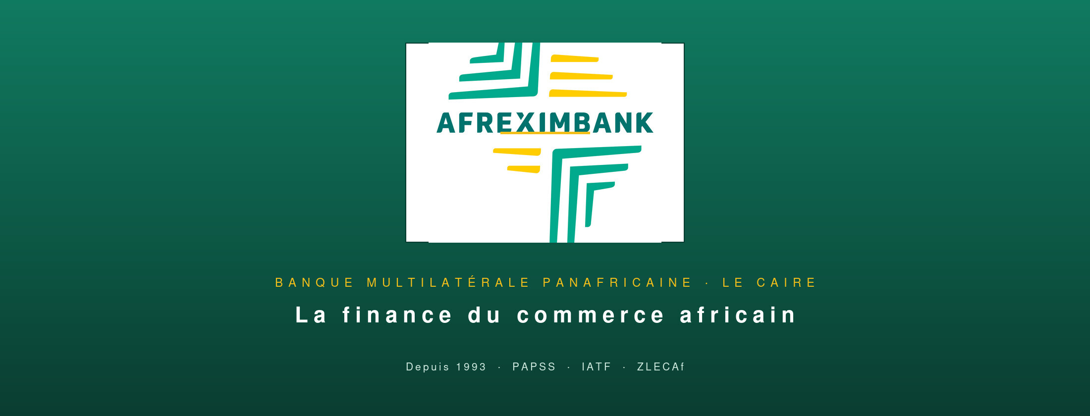 Afreximbank — la finance du commerce africain