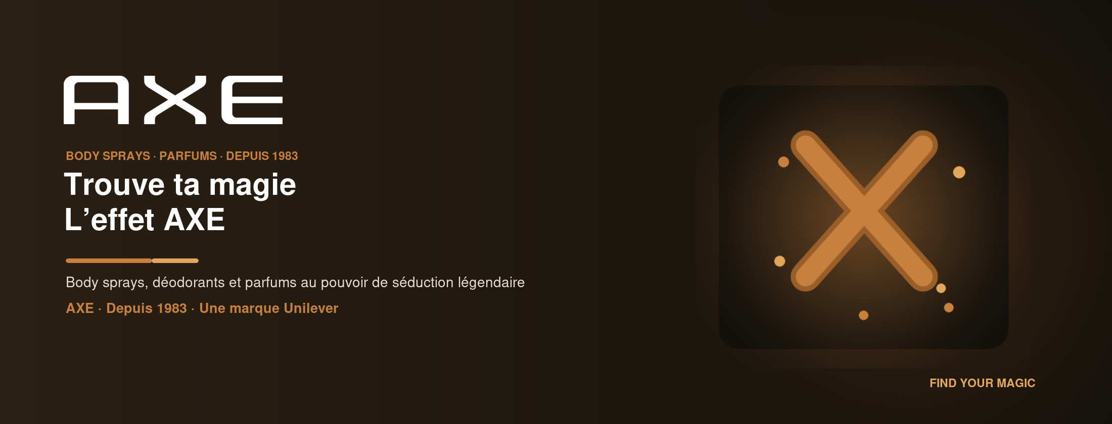 AXE — Trouve ta magie, l’effet AXE