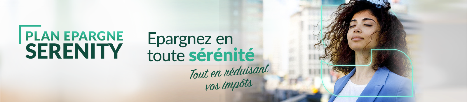 Plan Epargne Serenity