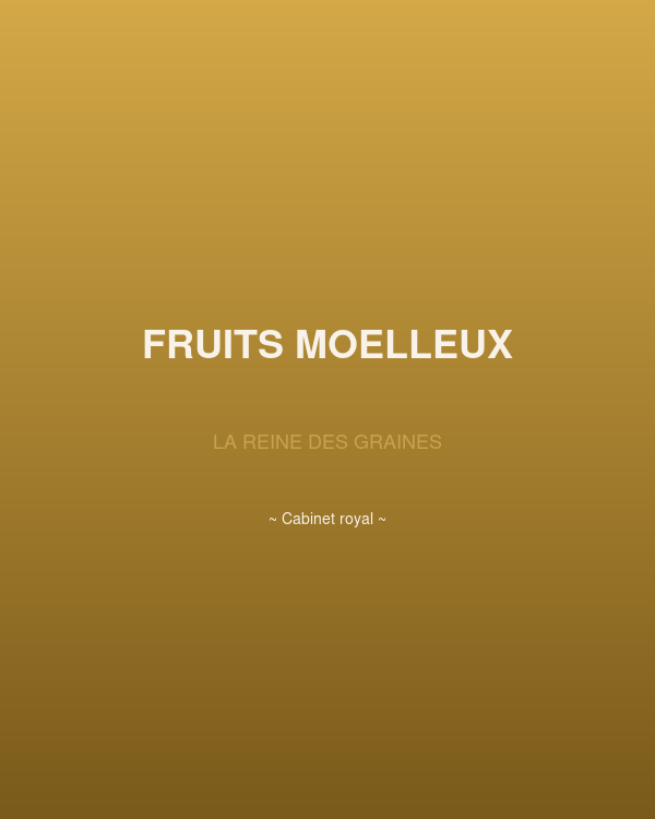 Fruits moelleux